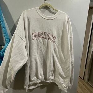 Bride Sweatshirt